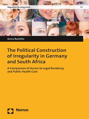 cover image of The Political Construction of Irregularity in Germany and South Africa